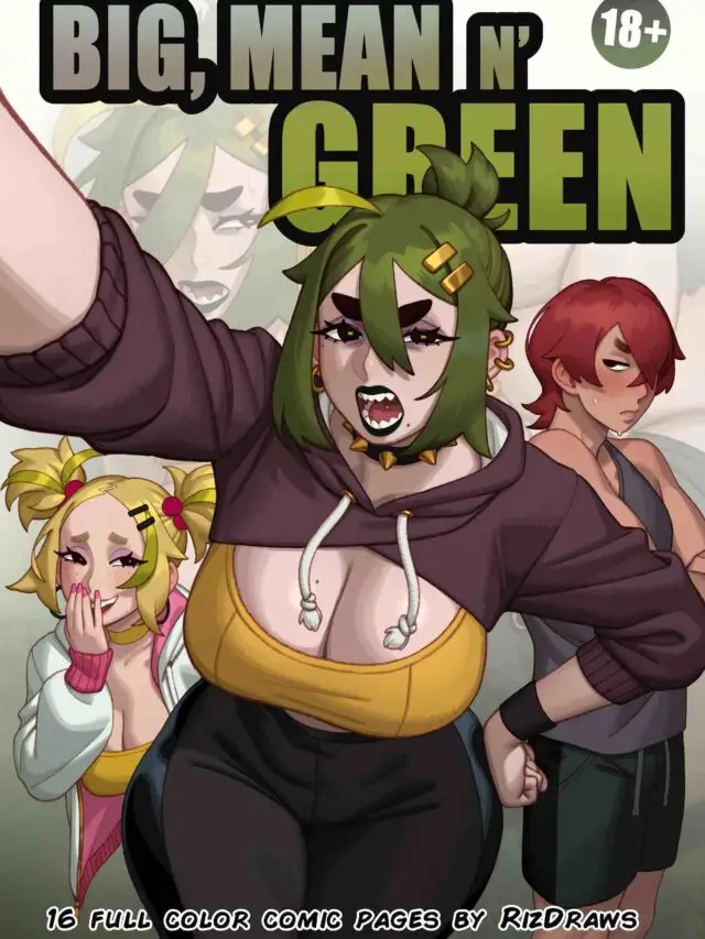 Big, Mean n’ Green